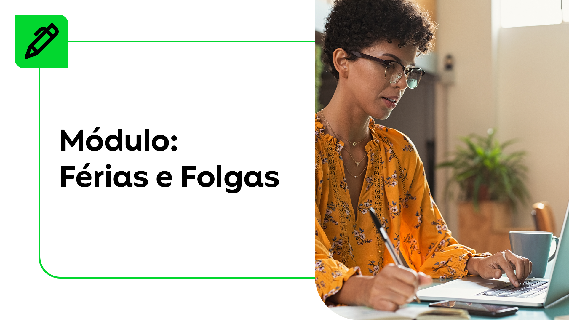 Capacitação Módulo: Férias e Folgas