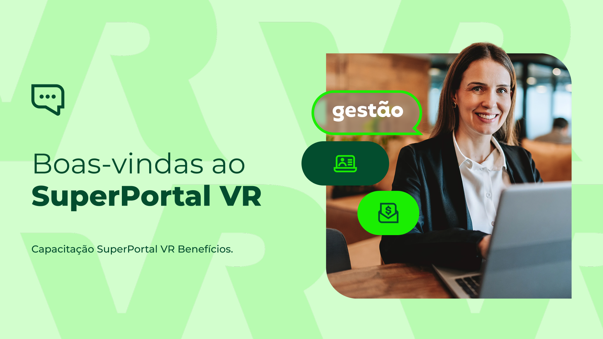 Capacitação Super Portal VR Benefícios